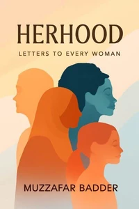 Herhood: Letters to Every Woman