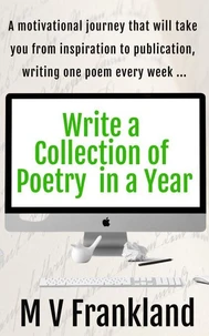 Write a Collection of Poetry in a Year