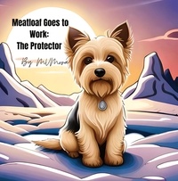  MV Mora - Meatloaf Goes to Work: The Protector - Meatloaf Goes to Work, #1.