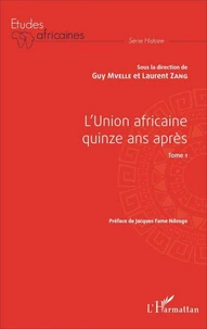 L'Union africaine quinze ans après