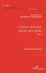 L'Union africaine quinze ans après