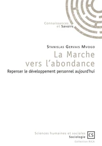 La marche vers l'abondance