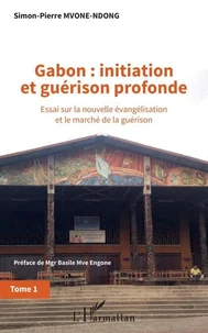 Gabon : initiation et guérison profonde
