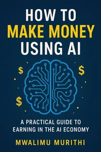 How To Make Money Using AI