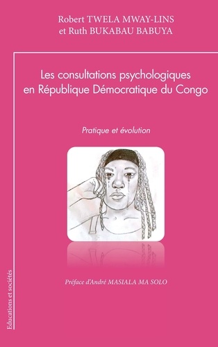 Les consultations psychologiques en République Démocratique du Congo. Pratique et évolution
