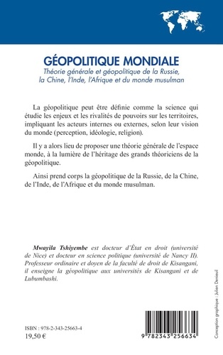 Géopolitique mondiale. Théorie générale et géopolitique de la Russie, la Chine, l'Inde et du monde musulman