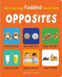 My Early Learning Book of Opposites