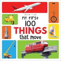 My First 100 Things That Move
