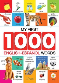 My First 1000 English-Espanol Words for Kids