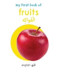 My First Book of Fruits (English-Arabic) - Bilingual Learning Library