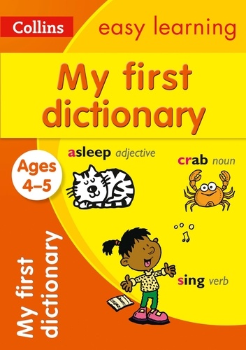My First Dictionary Ages 4-5 - Prepare for school with easy home learning.