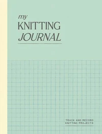 My Knitting Journal