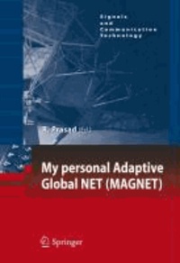 Ramjee Prasad - My personal Adaptive Global NET (MAGNET).
