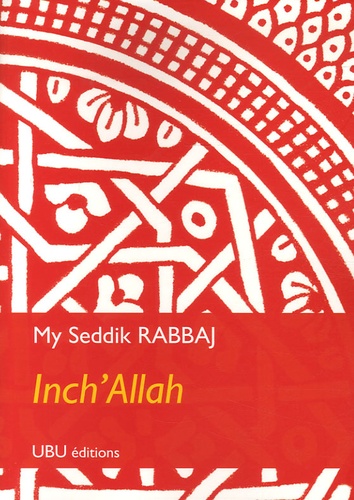My-Seddik Rabbaj - Inch'Allah.