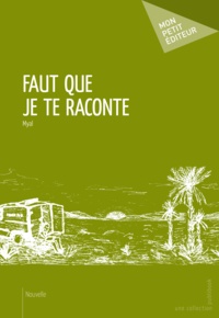  Myal - Faut que je te raconte.