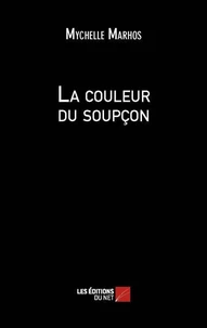 La couleur du soupçon