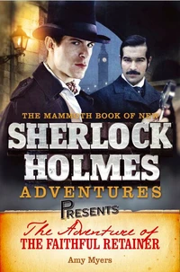 Mammoth Books presents The Adventure of the Faithful Retainer