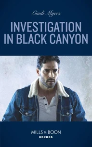 Investigation In Black Canyon