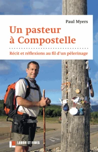 Un pasteur à Compostelle