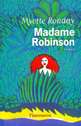 Myette Ronday - Madame Robinson.