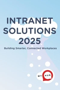 Intranet Solutions 2025: Building Smarter, Connected Workplaces