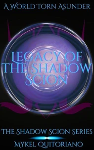 Legacy of the Shadow Scion