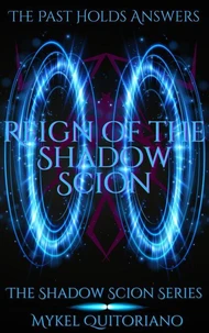 Reign of the Shadow Scion