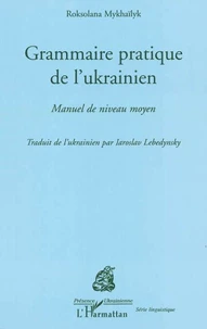 Grammaire pratique de l'ukrainien
