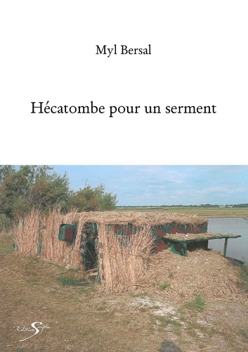 Myl Bersal - HÉCATOMBE POUR UN SERMENT.