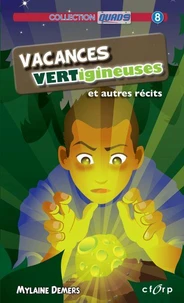 VACANCES VERTigineuses et autres récits