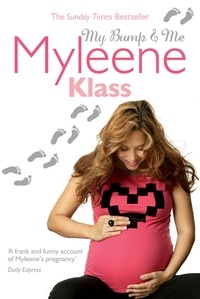 Myleene Klass - My Bump and Me.