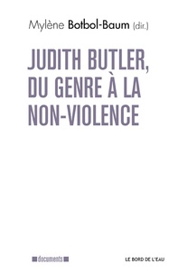 Mylène Botbol-Baum - Judith Butler, du genre à la non-violence.