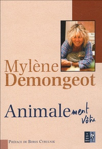 Mylène Demongeot - Animale - Histoires de bêtes.