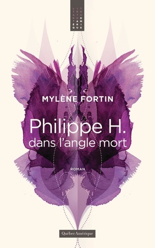 Mylène Fortin - Philippe h. dans l'angle mort.