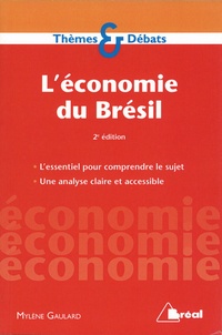Mylène Gaulard - L'économie du Brésil.
