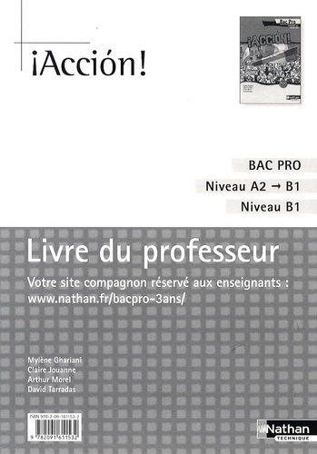 Mylène Ghariani et Claire Jouanne - Espagnol Bac pro A2/B1 Accion! - Livre du professeur.