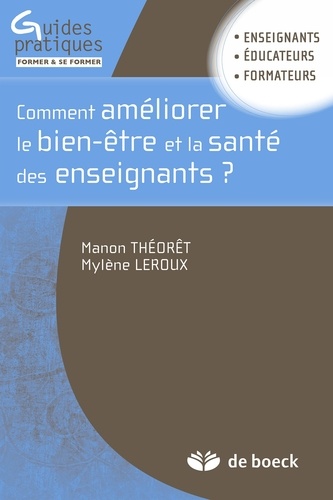 Comment améliorer le bien-être et la santé des enseignants ?. Des ressources pour la résilience éducationnelle  Edition 2014