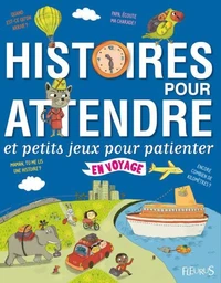 Histoire pour attendre et petits jeux pour patienter en voyage