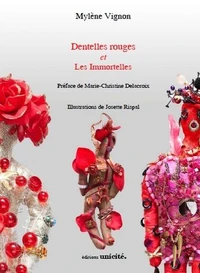 Dentelles rouges et immortelles