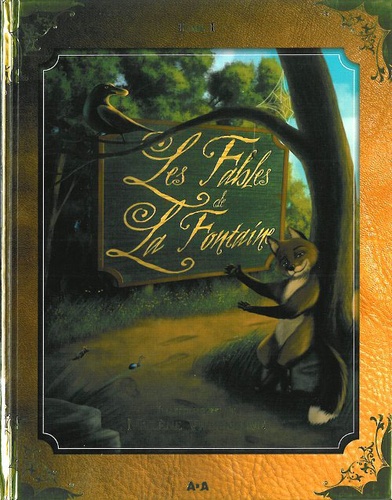 Mylène Villeneuve et Jean de La Fontaine - Les Fables de La Fontaine - Tome 1.