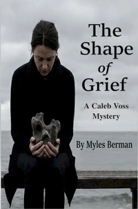 The Shape of Grief