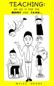 Teaching: We do it for the Money and Fame...