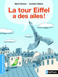 Mymi Doinet - La tour Eiffel a des ailes !.