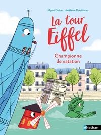 Mymi Doinet et Mélanie Roubineau - La tour Eiffel Championne de natation !.