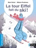 Mymi Doinet et Mélanie Roubineau - La Tour Eiffel fait du ski !.