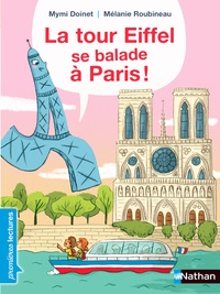Mymi Doinet et Mélanie Roubineau - La tour Eiffel se balade à Paris.