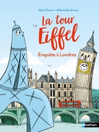 Mymi Doinet et Mélanie Roubineau - La tour Eiffel - Enquête à Londres.