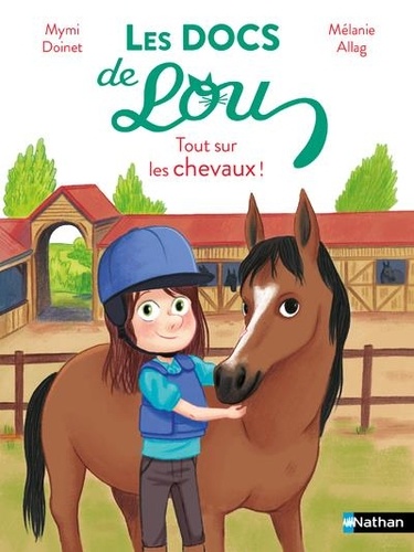Les docs de Lou  Tout sur les chevaux !
