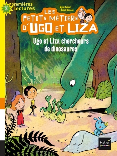 Les petits métiers d'Ugo et Liza Tome 1 Ugo et Liza chercheurs de dinosaures