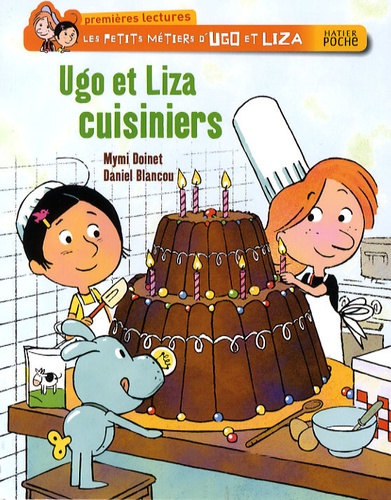 Les petits métiers d'Ugo et Liza  Ugo et Liza cuisiniers